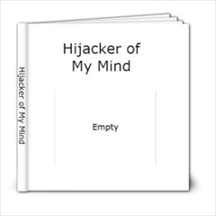 Hijacker my mind - 6x6 Photo Book (20 pages)