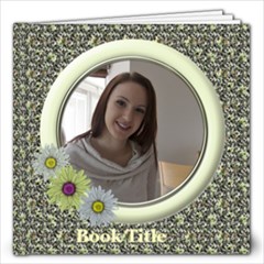 Country Florals 12x12 book (20 Pages) - 12x12 Photo Book (20 pages) Country Florals 12x12 book (20 Pages) - 12x12 Photo Book (20 pages)