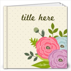 12x12 Ranunculus Flowers2- Multi Frames- ANY THEME - 12x12 Photo Book (20 pages) 12x12 Ranunculus Flowers2- Multi Frames- ANY THEME - 12x12 Photo Book (20 pages)