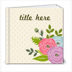 6x6 Ranunculus Flowers2- Multi Frames- ANY THEME - 6x6 Photo Book (20 pages) 6x6 Ranunculus Flowers2- Multi Frames- ANY THEME - 6x6 Photo Book (20 pages)