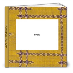 THANKSGIVING 2007 - 8x8 Photo Book (30 pages)