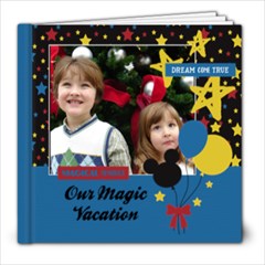 Our Magic Vacation - 8x8 photo book - 8x8 Photo Book (20 pages) Our Magic Vacation - 8x8 photo book - 8x8 Photo Book (20 pages)