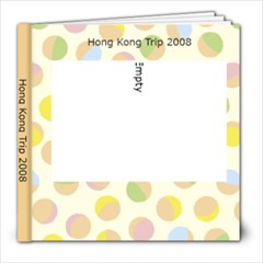 Hong Kong Trip 2008a - 8x8 Photo Book (30 pages)