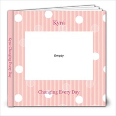 Kyra s 12 Month Book - 8x8 Photo Book (30 pages)