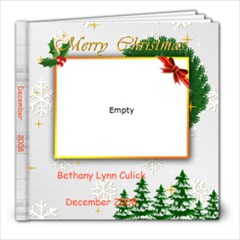 Bethany s Christmas 2008 - 8x8 Photo Book (20 pages)