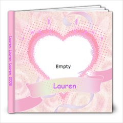 Lauren s Book 2008 - 8x8 Photo Book (20 pages)
