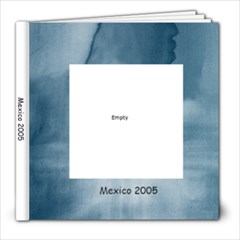 mexico 2005 - 8x8 Photo Book (20 pages)