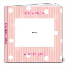 Riley s Birth - 8x8 Photo Book (39 pages)
