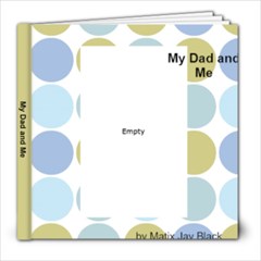 My Dad and Me by Matix - 8x8 Photo Book (20 pages)