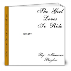 The Girl Loves To Ride - 8x8 Photo Book (39 pages)