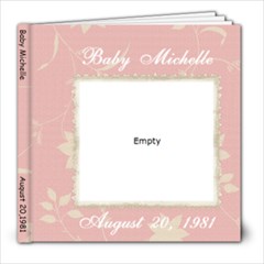 Baby Michelle - 8x8 Photo Book (20 pages)