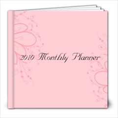 8x8 2010 Monthly Planner Date Book - 8x8 Photo Book (30 pages)