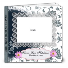 Haven s Birth 2003 - 8x8 Photo Book (20 pages)