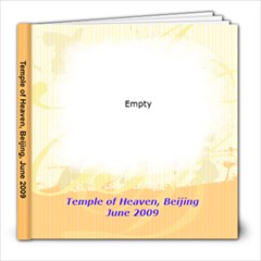 Temple of Heaven, Beijing, June 2009 - 8x8 Photo Book (20 pages)