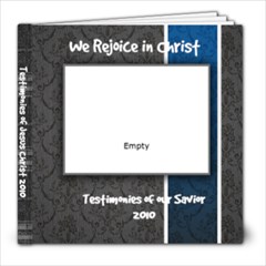 Testimonies of the Savior 2010 - 8x8 Photo Book (20 pages)