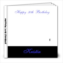 kristin 30th - 8x8 Photo Book (20 pages)