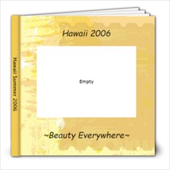 ~Hawaii 2006~ - 8x8 Photo Book (20 pages)