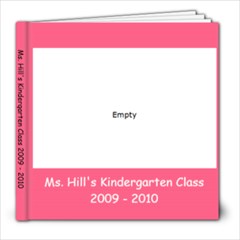 Ms. Hill s Class Book - 8x8 Photo Book (20 pages)