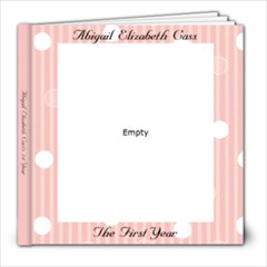 Abby s First Year - 8x8 Photo Book (39 pages)