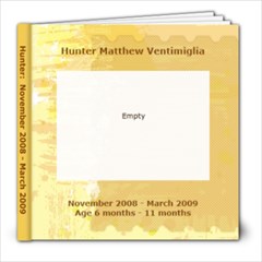 Hunter Nov 08 - March 09 - 8x8 Photo Book (20 pages)