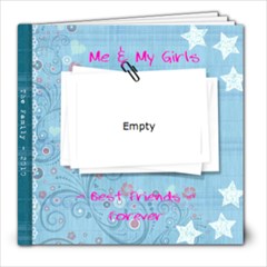 My Girls - 8x8 Photo Book (39 pages)