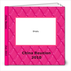 China Group Reunion 2010 - 8x8 Photo Book (20 pages)