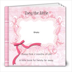 Zoey -- A book my Step Mom who needs a smile.  - 8x8 Photo Book (39 pages)