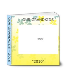 OUR GRANDKIDS - 2010 - 4x4 Deluxe Photo Book (20 pages)