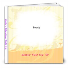 Gabby s Field Trip - 8x8 Photo Book (20 pages)