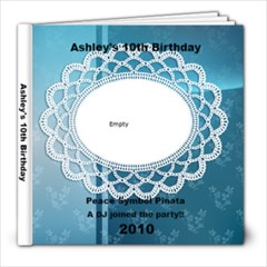 Ashley s 10th Birthday - 8x8 Photo Book (39 pages)