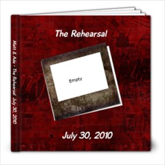 Rehearsal 7/30/2010 - 8x8 Photo Book (20 pages)