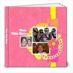 Pink Lemonade 8x8 Book - 8x8 Photo Book (20 pages) Pink Lemonade 8x8 Book - 8x8 Photo Book (20 pages)