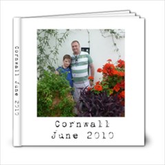 Cornwall 2010 volume 2 - 6x6 Photo Book (20 pages) Cornwall 2010 volume 2 - 6x6 Photo Book (20 pages)