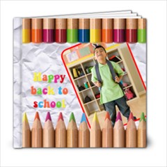 HAPPY BACK TO SCHOOL 6x6 - 6x6 Photo Book (20 pages) HAPPY BACK TO SCHOOL 6x6 - 6x6 Photo Book (20 pages)
