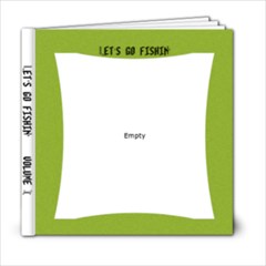Let s Go Fishin  - 6x6 Photo Book (20 pages)