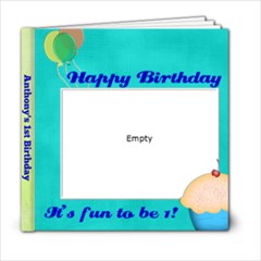 Tony s 1st bday book - 6x6 Photo Book (20 pages)