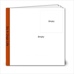Its A dogs Life - 6x6 Photo Book (20 pages)