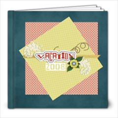 8 x 8 (20 pages) Template- Vacation - 8x8 Photo Book (20 pages) 8 x 8 (20 pages) Template- Vacation - 8x8 Photo Book (20 pages)