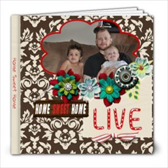 Home is where the heart is - 8x8 Photo Book (20 pages) Home is where the heart is - 8x8 Photo Book (20 pages)