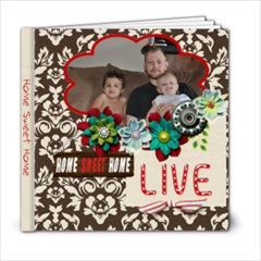 Home is where the heart is - 6x6 Photo Book (20 pages) Home is where the heart is - 6x6 Photo Book (20 pages)