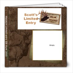Scott s elk hunt2 - 8x8 Photo Book (39 pages)