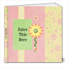 Being a Girl 8x8 Photo Book - 8x8 Photo Book (20 pages) Being a Girl 8x8 Photo Book - 8x8 Photo Book (20 pages)