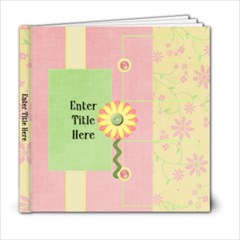 Being a Girl 6x6 Photo Book - 6x6 Photo Book (20 pages) Being a Girl 6x6 Photo Book - 6x6 Photo Book (20 pages)