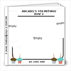Michael s 4th Birthday, Book #2! - 8x8 Photo Book (39 pages)