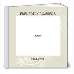 Frederick Bombers 1960~2010 - 8x8 Photo Book (39 pages)