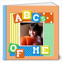 ABC s OF ME 12X12 - 12x12 Photo Book (20 pages) ABC s OF ME 12X12 - 12x12 Photo Book (20 pages)