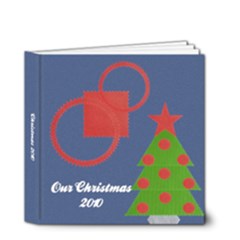 Our Christmas 2010 - 4x4 - 4x4 Deluxe Photo Book (20 pages) Our Christmas 2010 - 4x4 - 4x4 Deluxe Photo Book (20 pages)