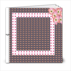 6x6 book with flowers-template - 6x6 Photo Book (20 pages) 6x6 book with flowers-template - 6x6 Photo Book (20 pages)