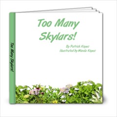 Too Many Skylars - 6x6 Photo Book (20 pages)
