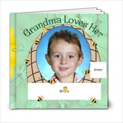 Grandma s Loves Her Sweet Honey Bees 6x6 - 6x6 Photo Book (20 pages) Grandma s Loves Her Sweet Honey Bees 6x6 - 6x6 Photo Book (20 pages)